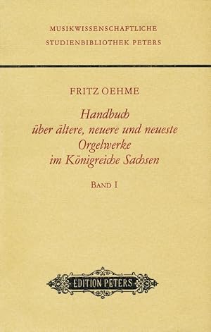 Musikwissenschaftliche Studienbibliothek PetersPeters-Reprints Handbuch über ältere, neuere und n...