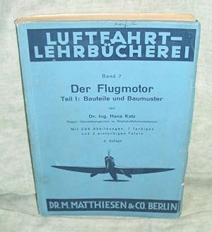 Bild des Verkufers fr Der Flugmotor. 1: Bauteile und Baumuster. zum Verkauf von Antiquariat  Lwenstein