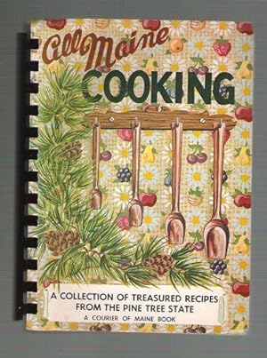 All Maine Cooking/ACollection of Treasured Recipes from the Pine Tree State