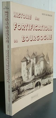 HISTOIRE DES FORTIFICATIONS EN BOURGOGNE