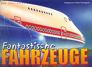 Seller image for Fantastische Fahrzeuge. Ein Lies + Spiel Pop-Up-Buch. for sale by Antiquariat Gnter Hochgrebe