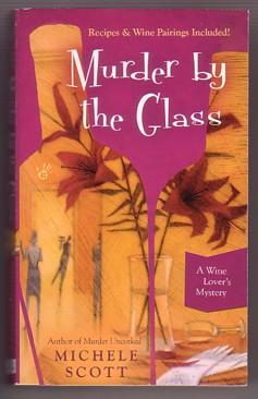 Seller image for Murder By the Glass (A Wine Lover's Mystery #2) for sale by Ray Dertz