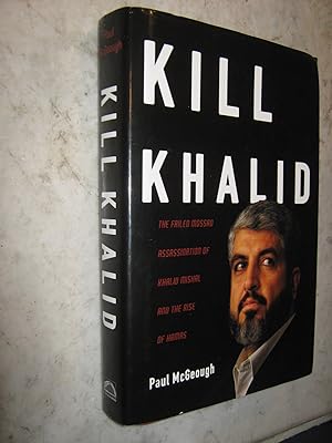 Seller image for Kill Khalid for sale by Craftsbury Antiquarian Books