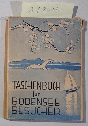 Taschenbuch Für Bodenseebesucher - Die Städte, Ortschaften Und Das Hinterland Des Bodensees / Ein...