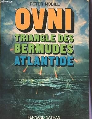 Bild des Verkufers fr OVNI - TRIANGLE DES MERMUDES - ATLANTIDE. zum Verkauf von Le-Livre