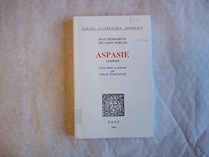 Seller image for Aspasie. Comedie. Texte Etabli et Presente Par Philip Tomlinson. for sale by Carmarthenshire Rare Books