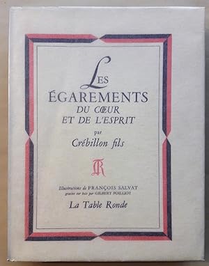 Les égarements du cur et de l'esprit. Illustrations de François Salvat gravés sur bois par Gilbe...