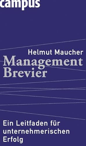 Bild des Verkufers fr Management-Brevier : Ein Leitfaden fr unternehmerischen Erfolg zum Verkauf von AHA-BUCH GmbH