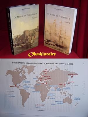La marine de Napoleon III : une politique navale . ---------- 2 volumes /2 : Tomes 1 et 2