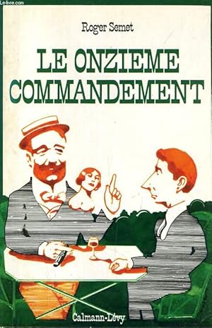 Immagine del venditore per LE ONZIEME COMMANDEMENT venduto da Le-Livre
