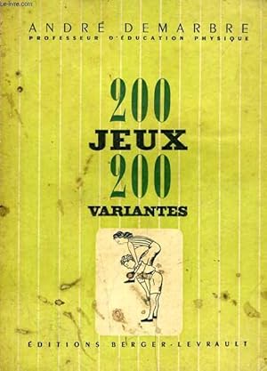 Seller image for 200 JEUX ET 200 VARIANTES for sale by Le-Livre