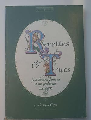 Seller image for Recettes et trucs - Plus de 100 solutions  vos problmes mnagers for sale by Aberbroc