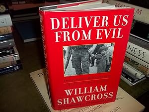 Deliver Us from Evil: Peacekeepers, Warlords and a World of Endless Conflict