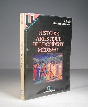 Image du vendeur pour Histoire artistique de l'Occident mdival. Troisime dition refondue mis en vente par Librairie Bonheur d'occasion (LILA / ILAB)