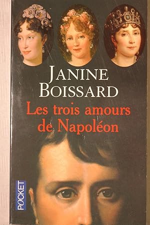 Les trois amours de Napoleon