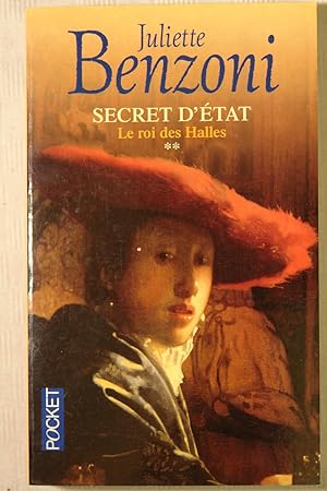 Secret D'etat Le roi des Halles vol. II