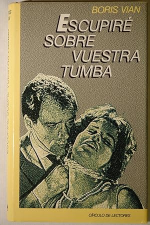 Imagen del vendedor de Escupir sobre vuestra tumba a la venta por NOMBELA LIBROS USADOS