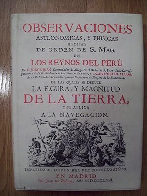 OBSERVACIONES ASTRONÓMICAS Y FÍSICAS HECHAS EN LOS REINOS DEL PERÚ