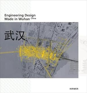 Imagen del vendedor de Engineering Design : Made in Wuhan - China a la venta por AHA-BUCH GmbH
