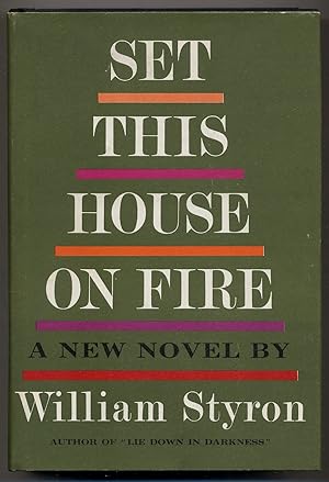 Seller image for Set This House on Fire for sale by Between the Covers-Rare Books, Inc. ABAA