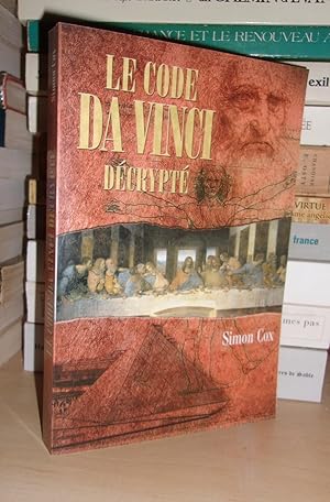 Seller image for LE CODE DA VINCI DECRYPTE : Le Guide Non Autoris for sale by Planet's books