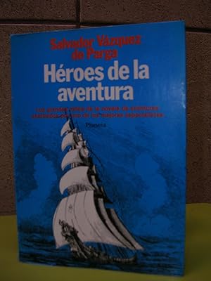 Bild des Verkufers fr HEROES DE LA AVENTURA zum Verkauf von LLIBRES del SENDERI