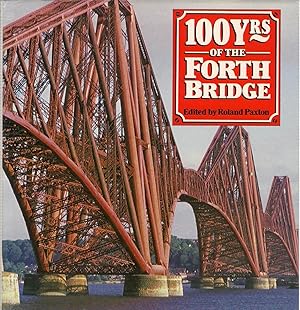 Seller image for One Hundred Years of the Forth Bridge for sale by Michael Moons Bookshop, PBFA