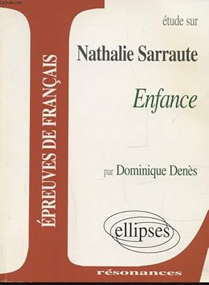 Image du vendeur pour ETUDE SUR NATHALIE SARRAUTE ENFANCE mis en vente par Le-Livre