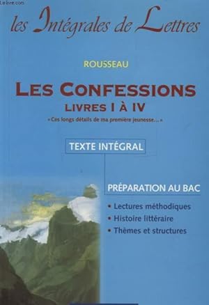 Image du vendeur pour LES CONFESSIONS LIVRES I a IV TEXTE INTEGRAL PREPARATION AU BAC mis en vente par Le-Livre