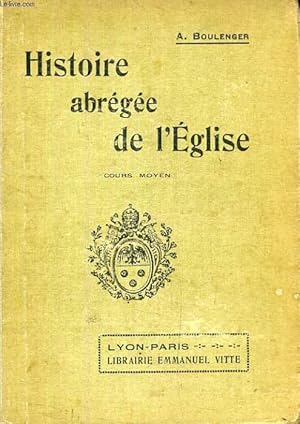 Imagen del vendedor de HISTOIRE ABREGEE DE L'EGLISE, COURS MOYEN a la venta por Le-Livre