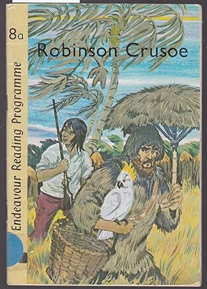 Seller image for Robinson Crusoe - Endeavour Reading Programme Book 8a for sale by Laura Books