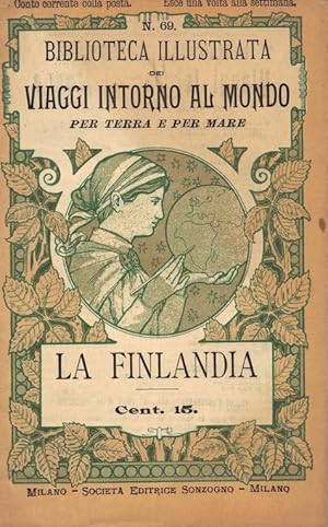 Biblioteca illustrata dei Viaggi Intorno al mondo per terra e per mare. N. 69 La Finlandia