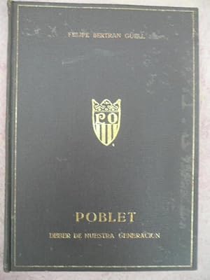 Imagen del vendedor de POBLET, DEBER DE NUESTRA GENERACION a la venta por Reus, Paris, Londres