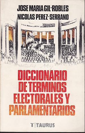 Imagen del vendedor de DICCIONARIO DE TERMINOS ELECTORALES Y PARLAMENTARIOS a la venta por CALLE 59  Libros