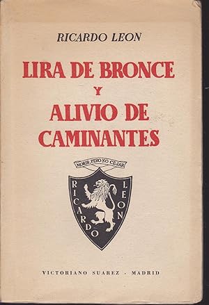 LIRA DE BRONCE Y ALIVIO DE CAMINANTES (Poesías completas del autor)