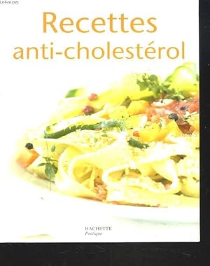 Seller image for RECETTES ANTI-CHOLESTEROL for sale by Le-Livre