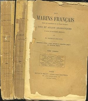 Bild des Verkufers fr LES MARINS FRANCAIS. Suite et complment de la France hroque. Vies et rcits dramatiques. D'aprs les documents originaux. TOMES I ET II. zum Verkauf von Le-Livre