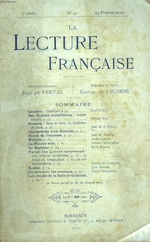 Seller image for LA LECTURE FRANCAISE N45, 25 FEVRIER 1910. CAUSERIE PAR PAUL RABOT / DES OMBRES TREMBALNTES par OLIVIER BAG/ DANS LE PARC, LE SULPTEUR DE RAVES par JEAN DE LA ROCCA/ RIMES DE JEUNESSE, JENA DE VERVAL / . for sale by Le-Livre