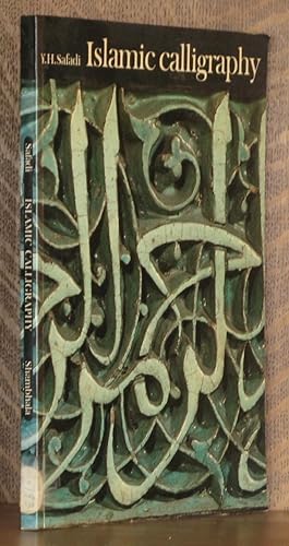 Seller image for ISLAMIC CALLIGRAPHY for sale by Andre Strong Bookseller