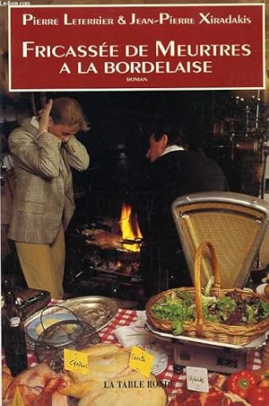 Image du vendeur pour FRICASSEE DE MEURTRES A LA BORDELAISE mis en vente par Le-Livre