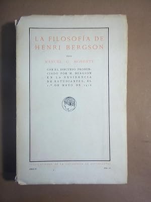 Bild des Verkufers fr La Filosofa de Henri Bergson. Con el discurso pronunciado por M. Berson en la Residencia de Estudiantes. el 1 de mayo de 1916. zum Verkauf von Carmichael Alonso Libros