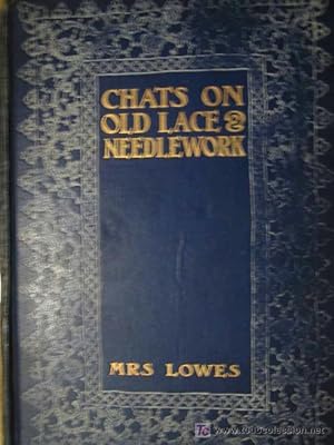 CHATS ON OLD LACE AND NEEDLEWORK