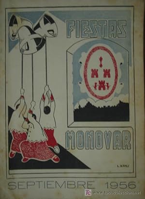 PROGRAMA DE FIESTAS MONOVAR SEPTIEMBRE 1956, EN HONOR A LAS SANTISIMA VIRGEN DEL REMEDIO