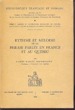 Rythme et mélodie de la phrase parlée en France et au Québec .