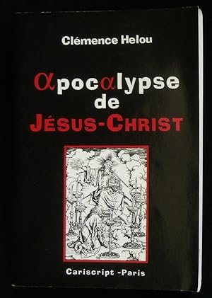 Seller image for APOCALYPSE DE JESUS-CHRIST. for sale by Librairie Franck LAUNAI