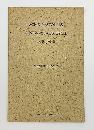 Some Pastorals A New, Year's, Cycle for Jake