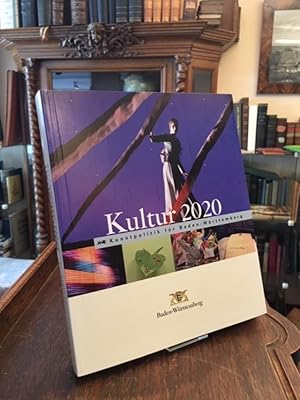 Immagine del venditore per Kultur 2020 : Kunstpolitik fr Baden-Wrttemberg. venduto da Antiquariat an der Stiftskirche