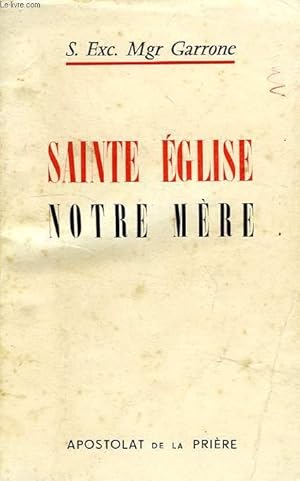 Seller image for SAINTE EGLISE NOTRE MERE for sale by Le-Livre