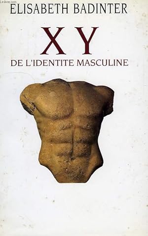 Image du vendeur pour X Y, DE L'IDENTITE MASCULINE mis en vente par Le-Livre