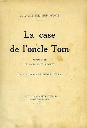 Seller image for LA CASE DE L'ONCLE TOM for sale by Le-Livre